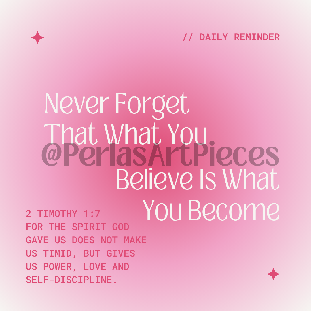 Daily Reminder: Never Forget That What You Believe is What You Become Art Print
