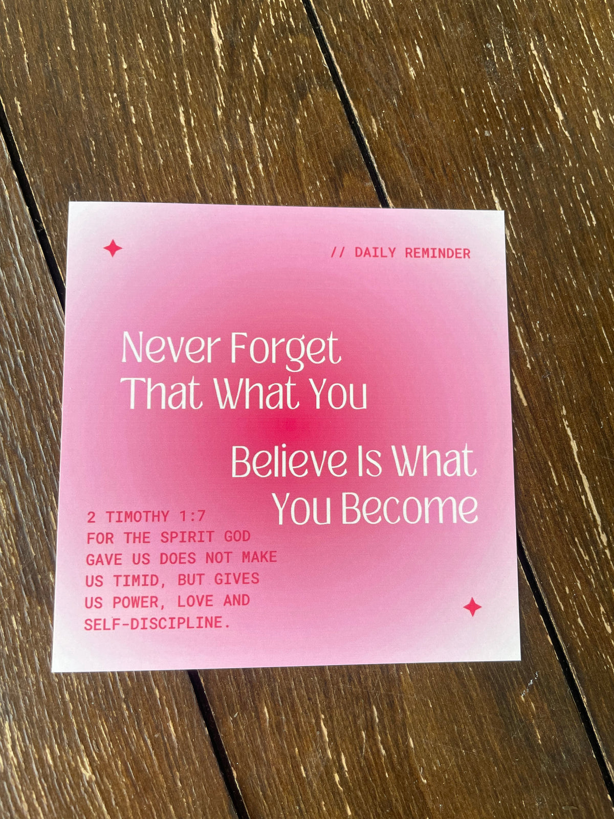 Daily Reminder: Never Forget That What You Believe is What You Become Art Print