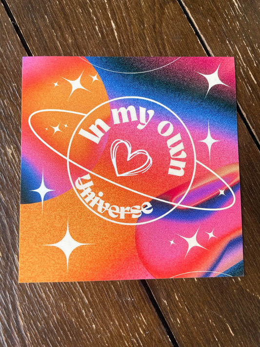 In My Own Universe Art Print